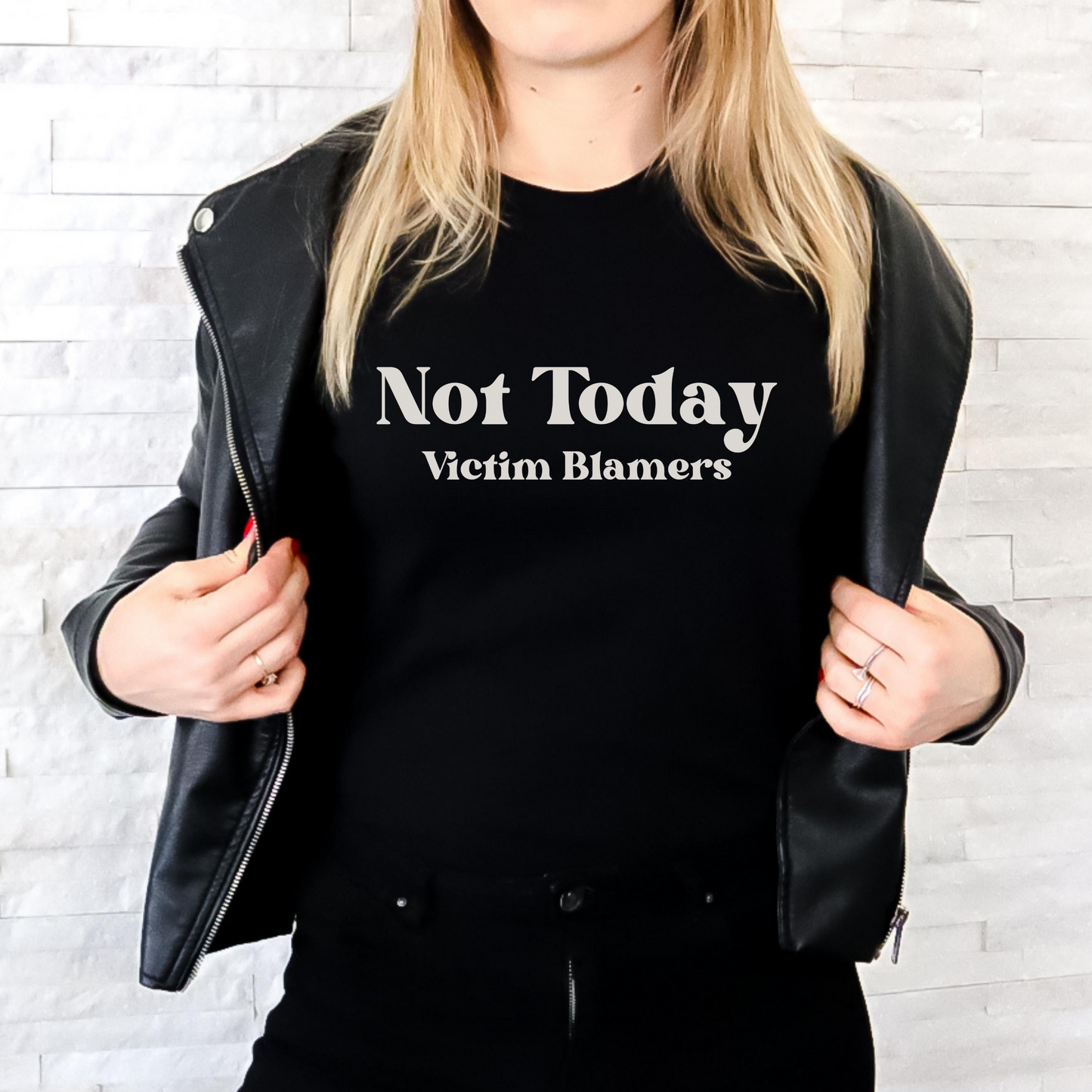 Black Not Today Victim Blamers Bella + Canvas T-Shirt
