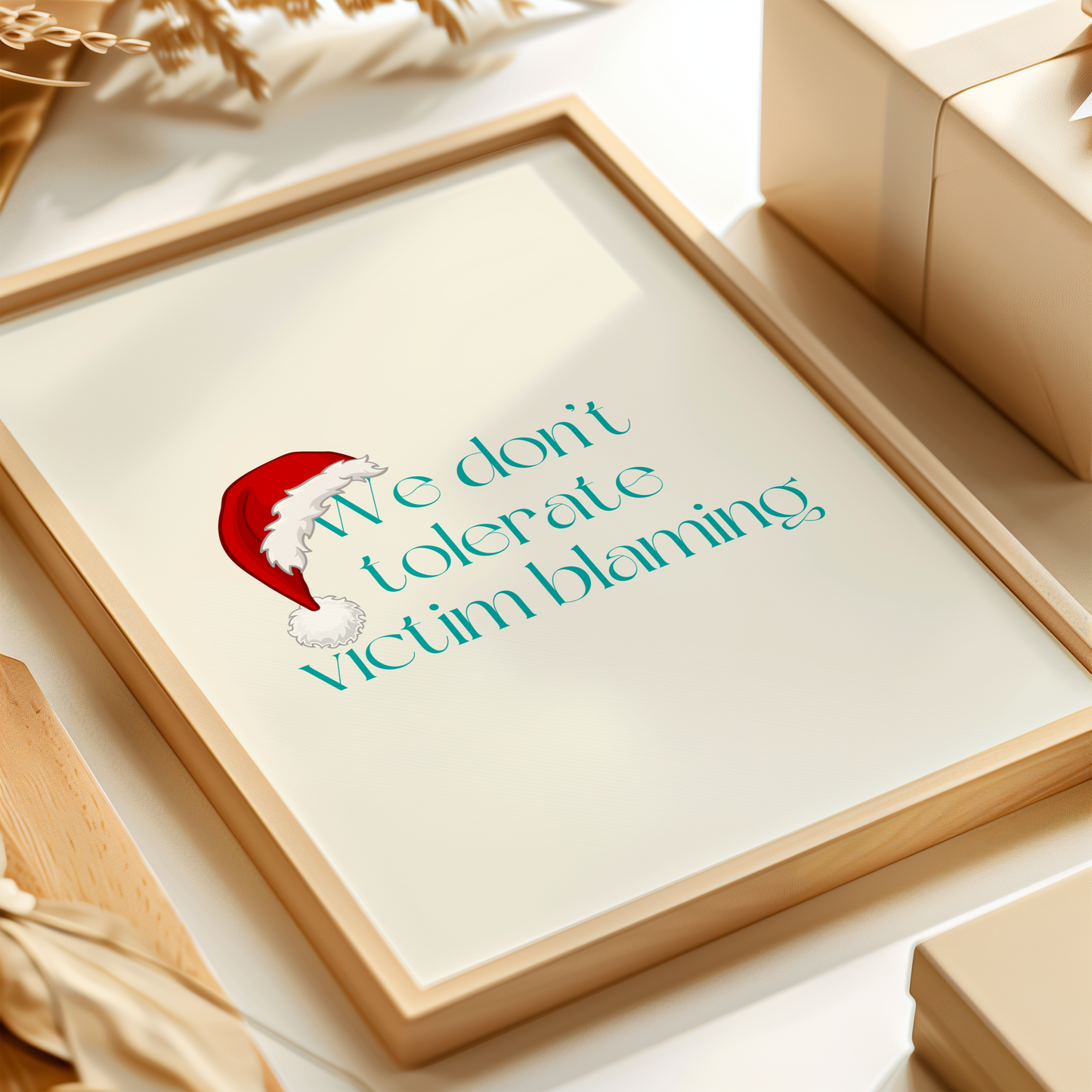 This Santa Hat We Dont Tolerate Victim Blaming holiday wall art digital download is designed to add festive cheer with a powerful message. Perfect for survivors, advocates, and mental health supporters this printable holiday decor encourages empathy