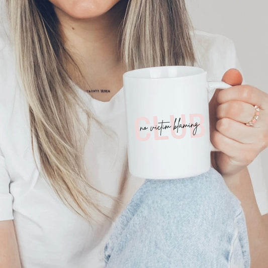 No Victim Blaming Club Mug