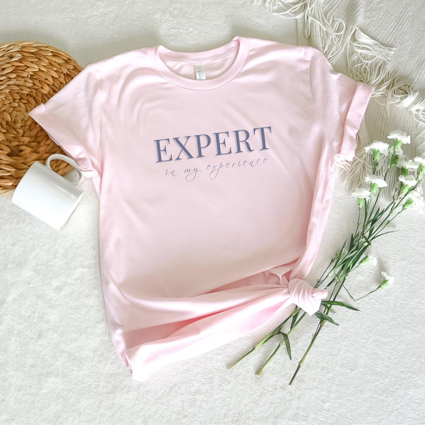 Expert In My Experience Tee