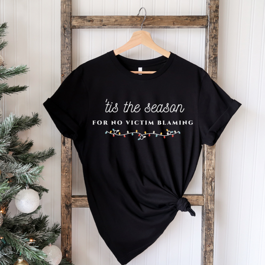 Tis The Season For No Victim Blaming