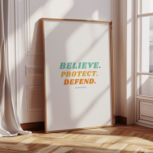 Believe Protect Defend Survivors Retro Wall Art Print Digital Download Affirmation Poster Gift For Advocate Believe Survivors Typography Trendy Art Print Mental Health Dopamine Decor Empowering Dorm Poster Victim Advocate Office Art