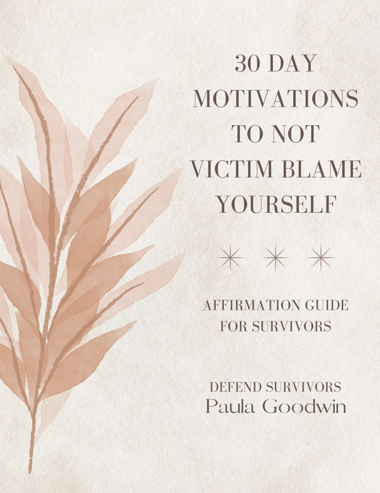 This '30 Day Motivations To Not Victim Blame Yourself’ Ebook written by Paula Goodwin with Defend Survivors is a lovingly crafted guide written to support survivors like you on your healing journey. It's designed to counteract the damaging narratives of victim-blaming culture with affirmations that address common struggles such as self-doubt, forgiveness, self-worth, healing, belief, faith, and love.