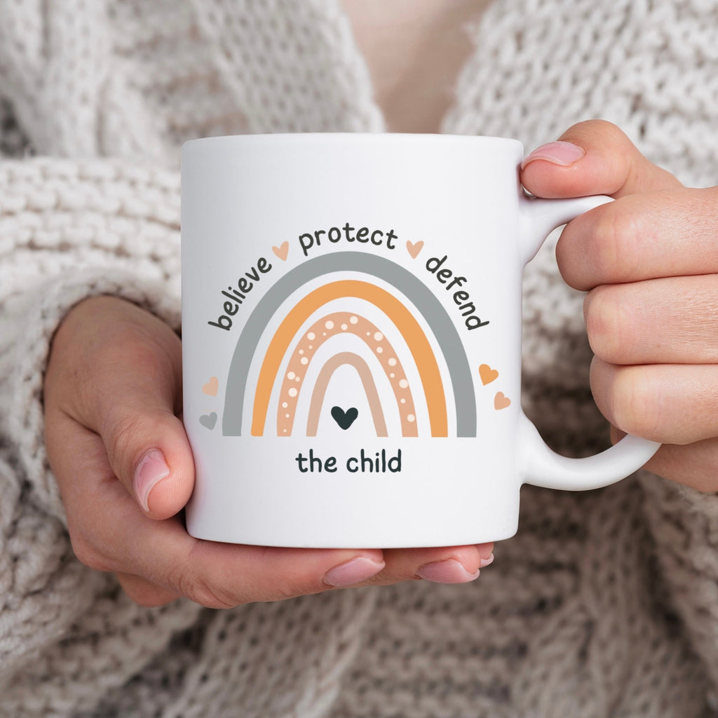 Believe Protect Defend The Child Mug