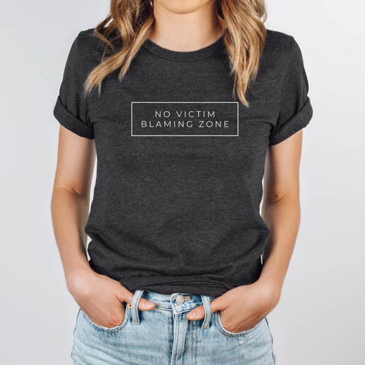 No Victim Blaming Zone T-Shirt