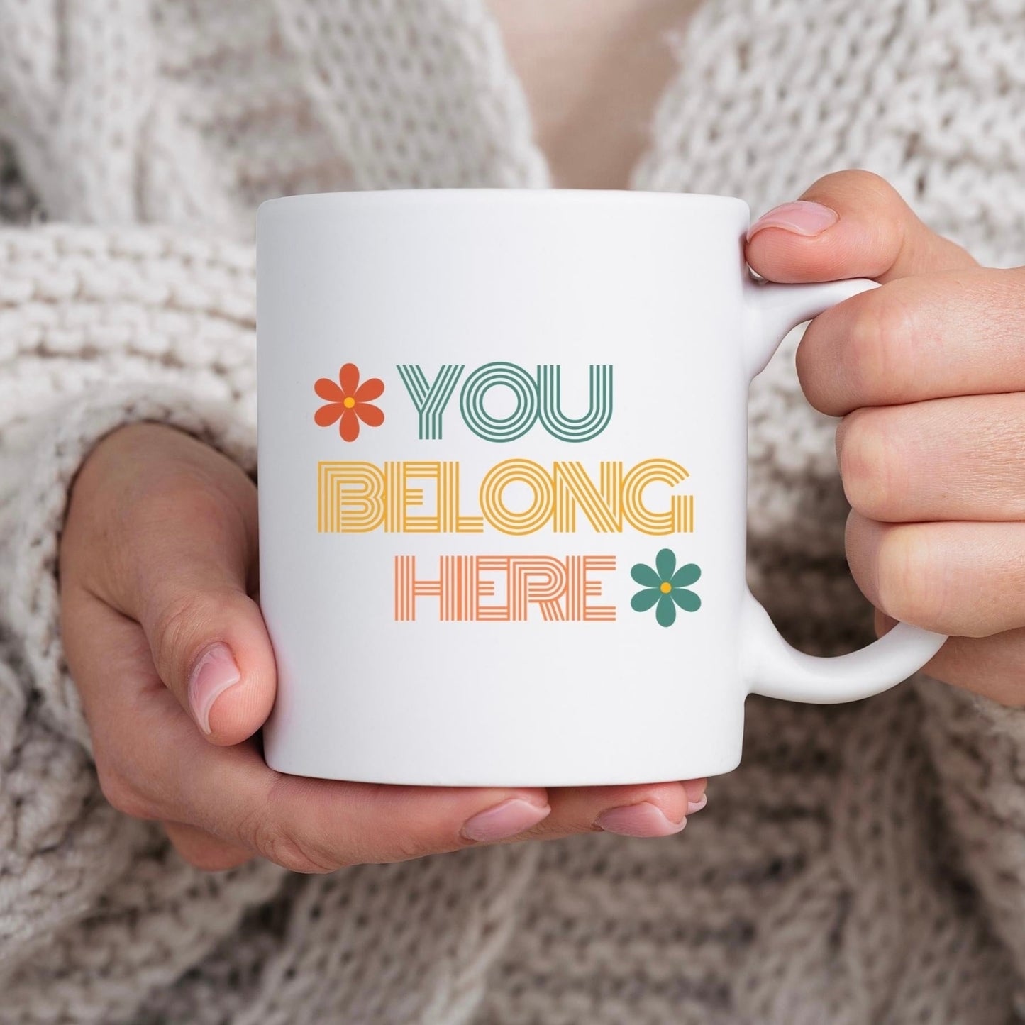 You Belong Here Mug