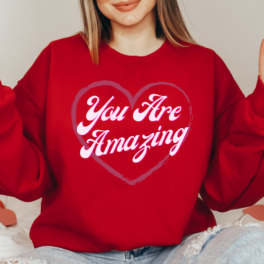 You Are Amazing Red Crewneck Sweatshirt